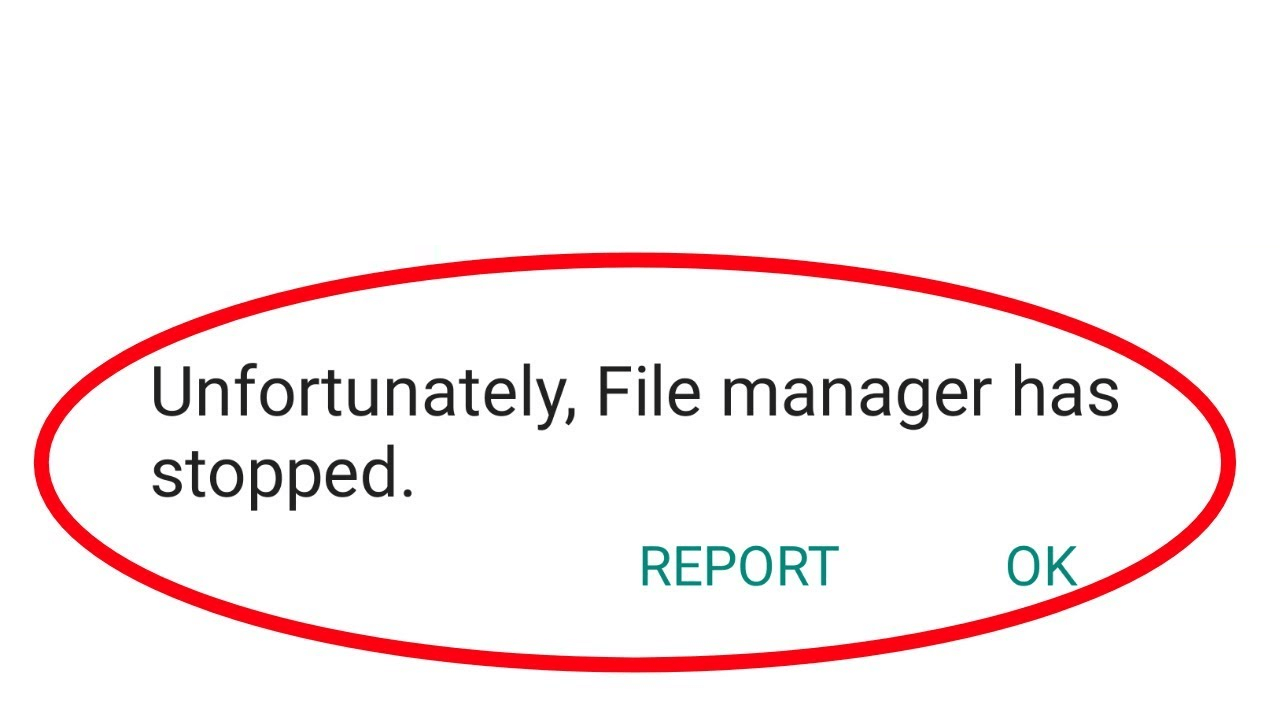 réparer Malheureusement Gestionnaire de fichiers s'est arrêté Sur Androïd