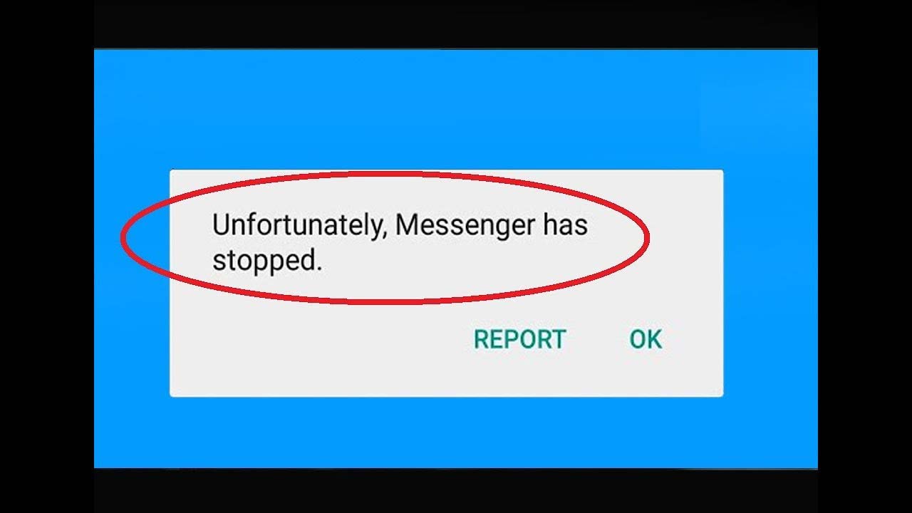 Correction "Malheureusement, Messenger s'est arrêté" Sur Androïd